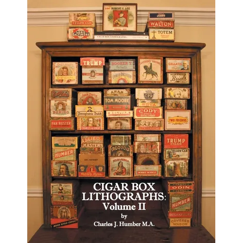 Cigar Box Lithographs: Volume II