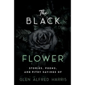 The Black Flower