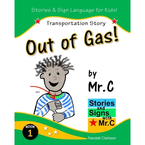 Out of Gas!: Transportation Story (ASL Sign Language Signs)