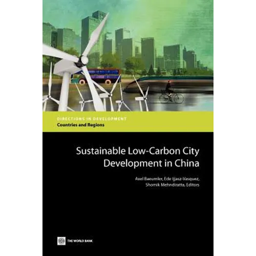 Sustainable Low-Carbon City Development in China