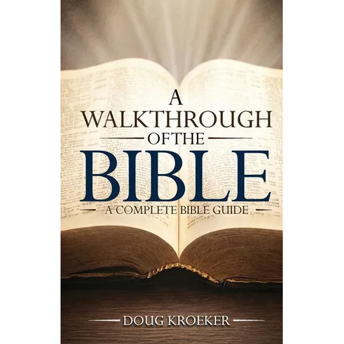 A Walkthrough of The Bible