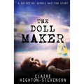 The Doll Maker: A Detective Sophie Whitton Story
