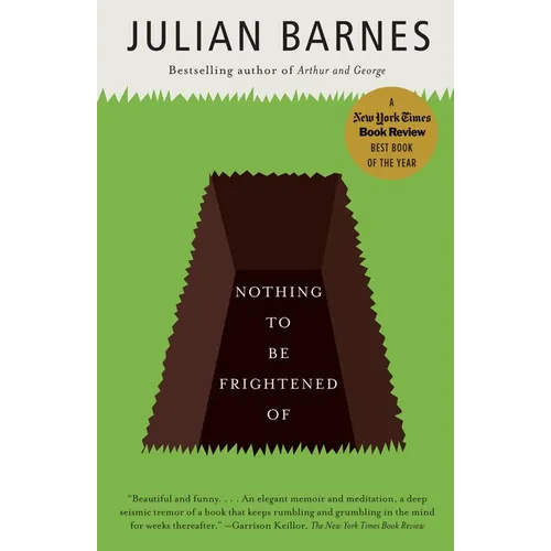 Nothing to Be Frightened of: A Memoir