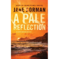 A Pale Reflection: Book 5 in the Adam Kaminski Mystery Series