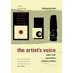 The Artist's Voice: Talks with Seventeen Modern Artists