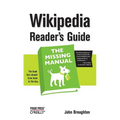 Wikipedia Reader's Guide: The Missing Manual