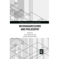Microaggressions and Philosophy