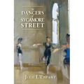 The Dancers of Sycamore Street