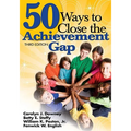50 Ways to Close the Achievement Gap