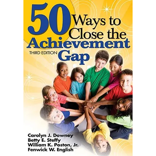 50 Ways to Close the Achievement Gap