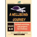 A Wellbeing Journey Workbook for Middle School