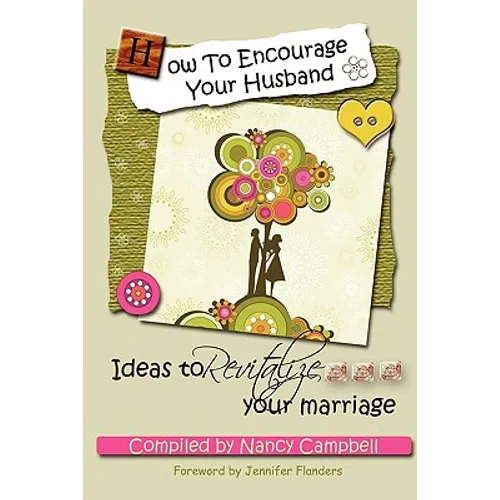 How to Encourage Your Husband