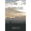The Beautiful Bones: a Deputy Ricos Tale