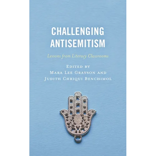 Challenging Antisemitism: Lessons from Literacy Classrooms