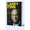Largest Shareholder Larry Fink: Navigating Markets, Experts, Embracing Challenges, and Shaping the Future of Global Investments through Larry Fink Per