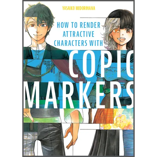 How to Render Attractive Characters with Copic Markers