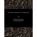 Schoolmaster Sketches: By T. J. MacNamara