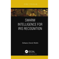 Swarm Intelligence for Iris Recognition
