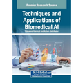 Techniques and Applications of Biomedical AI
