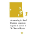 Accounting in Small Business Decisions
