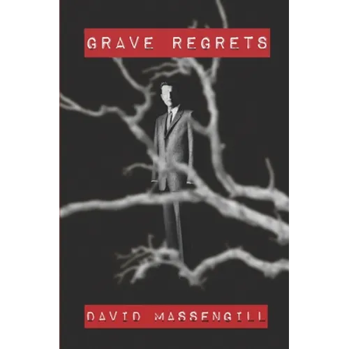 Grave Regrets