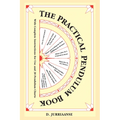 The Practical Pendulum Book