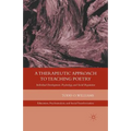 A Therapeutic Approach to Teaching Poetry: Individual Development, Psychology, and Social Reparation