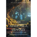 An Ayahuasca Odyssey: My Seven-Year Journey with Grandmother to Heal Depression