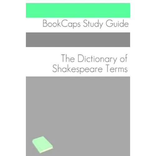 The Dictionary of Shakespeare Words