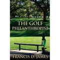 The Golf Philanthropist