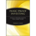 Panic-Proof Investing: Lessons in Profitable Investing from a Market Wizard