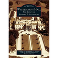 Whitemarsh Hall: The Estate of Edward T. Stotesbury