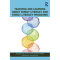Teaching and Learning about Family Literacy and Family Literacy Programs