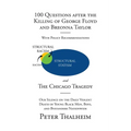 100 Questions After the Killing of George Floyd and Breonna Taylor: The Chicago Tragedy