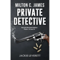 "Milton C. James"---Private Detective