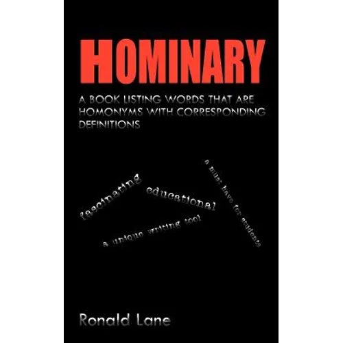 Hominary: A Book Listing Words That Are Homonyms and Corresponding Definitions