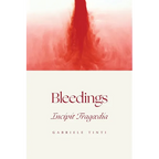 Bleedings - Incipit Tragoedia