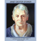Janet Dexter Storer: The Consummate Artist of Broadway Celebrities and Maine's Rural Life 1895-1980