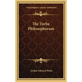 The Turba Philosophorum