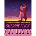 I Have Not Considered Consequences: Short Stories