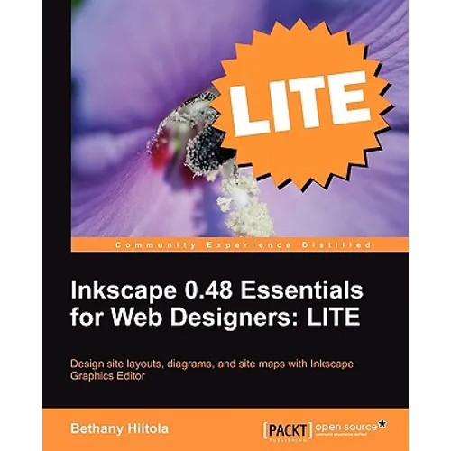 Inkscape 0.48 Essentials for Web Designers: Lite Edition