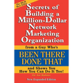 Secrets of Building a Million-Dollar Network Marketing Organization: From a Guy Who's Been There Done That and Shows You How You Can Do It Too!