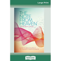 The Note From Heaven: How to Sing Yourself to Higher Consciousness (16pt Large Print Edition)