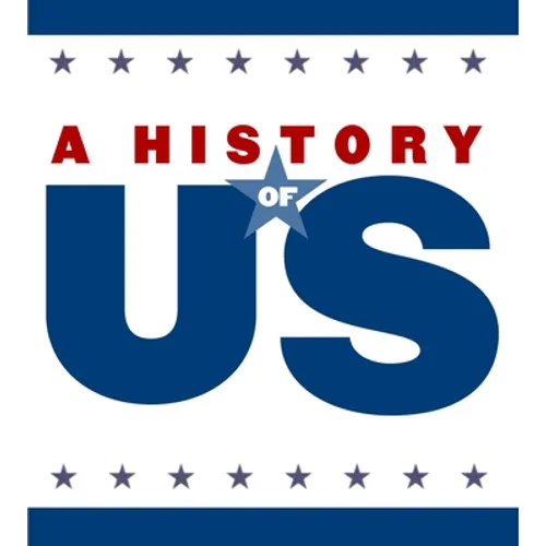 An Age of Extremes Middle/High School Teaching Guide, a History of Us: Teaching Guide Pairs with a History of Us Book 8