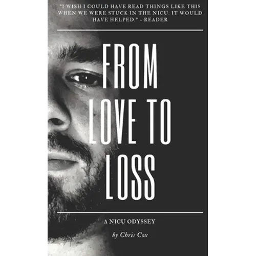 From Love to Loss: A NICU Odyssey