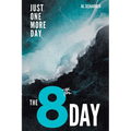 The 8th Day: Just One More Day