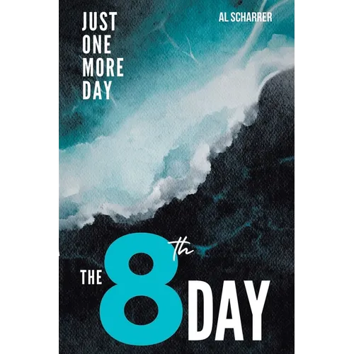 The 8th Day: Just One More Day
