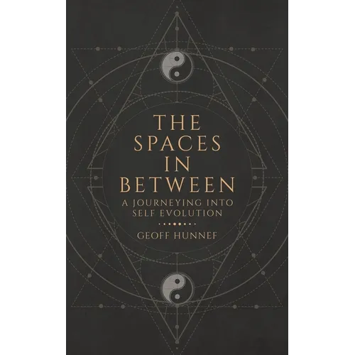 The Spaces in Between: A Journeying into Self Evolution.
