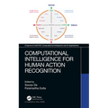 Computational Intelligence for Human Action Recognition