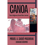 Canoa: Taino Indigenous Dream River Journey